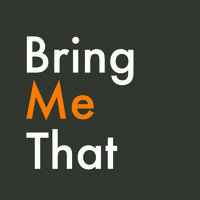 Bringmethat